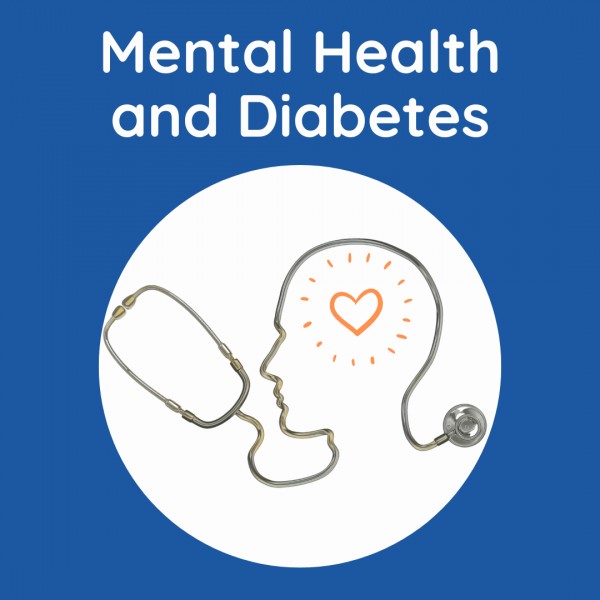 Topic of the Month: Mental Health and Diabetes
